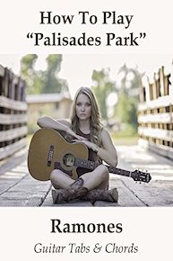 How To Play"Palisades Park" By Ramones - Guitar Tabs & Chords