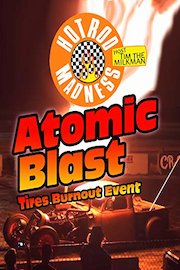 Atomic Blast with Hot Rod Madness