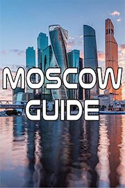 Moscow Guide