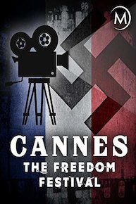 Cannes: The Freedom Festival