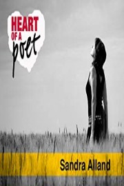 Heart of a Poet:  Sandra Alland