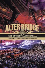 Alter Bridge: Live At The Royal Albert Hall Featuring The Parallax Orchestra poster
