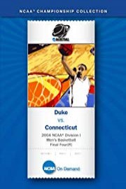 2004 NCAA(r) Division I Men's Basketball Final Four - Duke vs. Connecticut