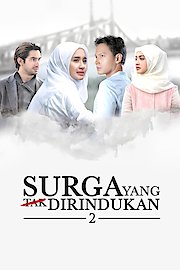 Surga Yang Tak Dirindukan 2 poster