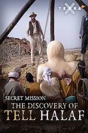 Secret Mission - The Discovery of Tell Halaf