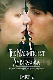 The Magnificent Ambersons (Second Part)
