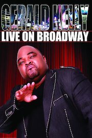 Gerald Kelly: Live on Broadway