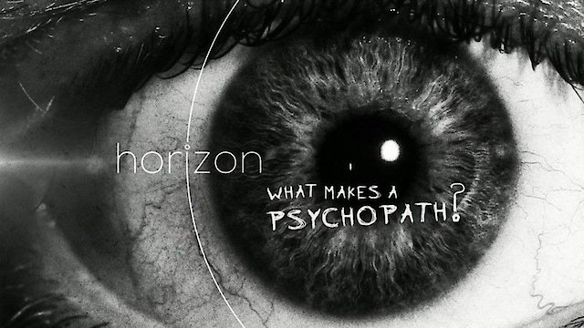 Watch What Makes a Psychopath? Online