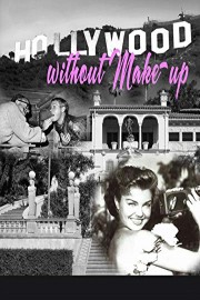 Hollywood Without Make-Up poster