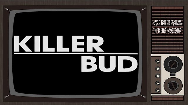 Watch Killer Bud Online