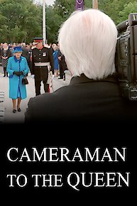 Cameraman to The Queen