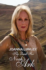 Joanna Lumley - The Quest For Noah's Ark poster