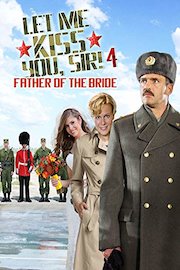 Let Me Kiss You, Sir 4: Father of the Bride