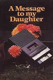 Message to my Daughter