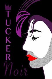 Tucker Noir poster