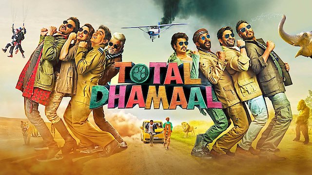 Watch Total Dhamaal Online
