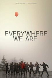 Everywhere We Are