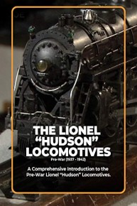 The Lionel Hudson Locomotives (Pre-War) 1937 to 1942