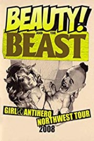 Girl & Antihero: Beauty and the Beast (Northwest Tour - 2008)