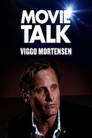 Viggo Mortensen - Movie Talk