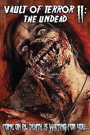 Vault Of Terror II: The Undead