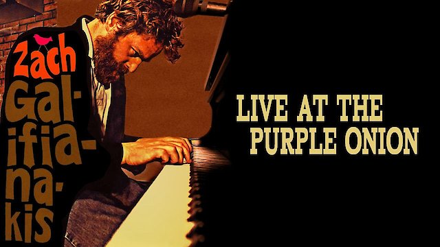Watch Zach Galifianakis: Live at the Purple Onion Online