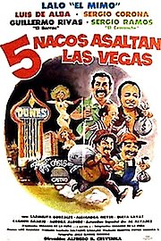 Cinco Nacos Asaltan Las Vegas poster