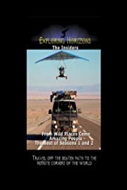 Exploring Horizons - The Insiders: From Wild Places Come Amazing People