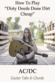 How To Play"Dirty Deeds Done Dirt Cheap" By AC/DC - Guitar Tabs & Chords