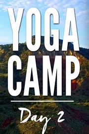 Yoga Camp Day 2