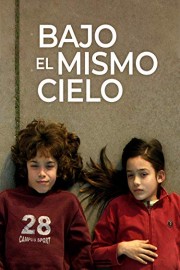 Bajo El Mismo Cielo poster