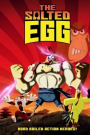 The Salted Egg poster