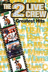 2 Live Crew - Greatest Hits