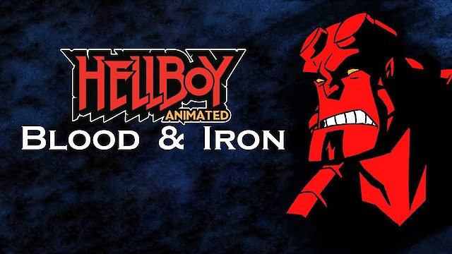 Watch Hellboy Animated: Blood And Iron Online