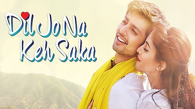 Watch Dil Jo Na Keh Saka Online