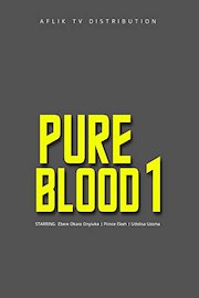 Pure Blood 1 poster