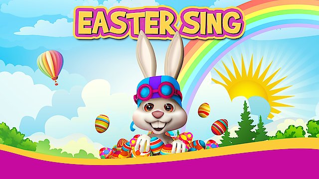 Watch Easter Sing Online