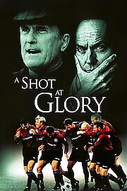 A Shot at Glory poster