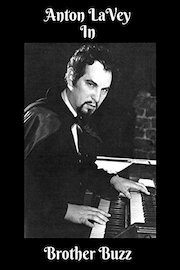 Anton LaVey in Brother Buzz
