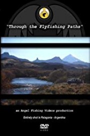 Through the Fly Fishing Paths poster