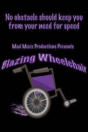 Blazing Wheelchair