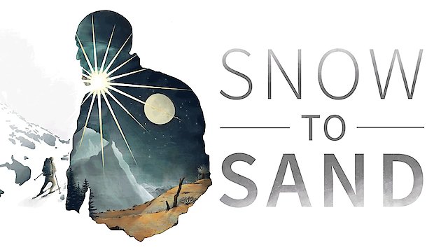 Watch Snow To Sand Online