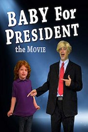 Baby For President