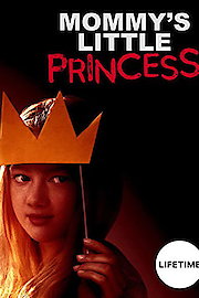 Mommy's Little Princess poster