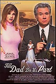 Till Dad Do Us Part poster