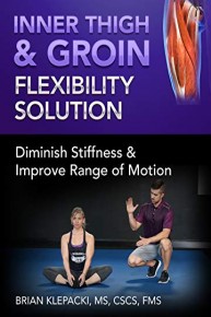 The Inner Thigh & Groin Flexibility Solution