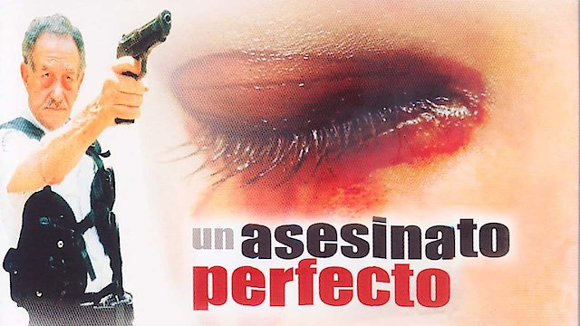 Watch Un Asesinato Perfecto Online