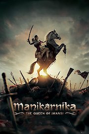 Manikarnika: The Queen of Jhansi poster