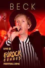 Beck - Live at Les Eurockéennes Festival 2016 poster