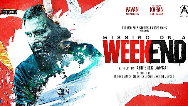Watch Missing On A Weekend Online
